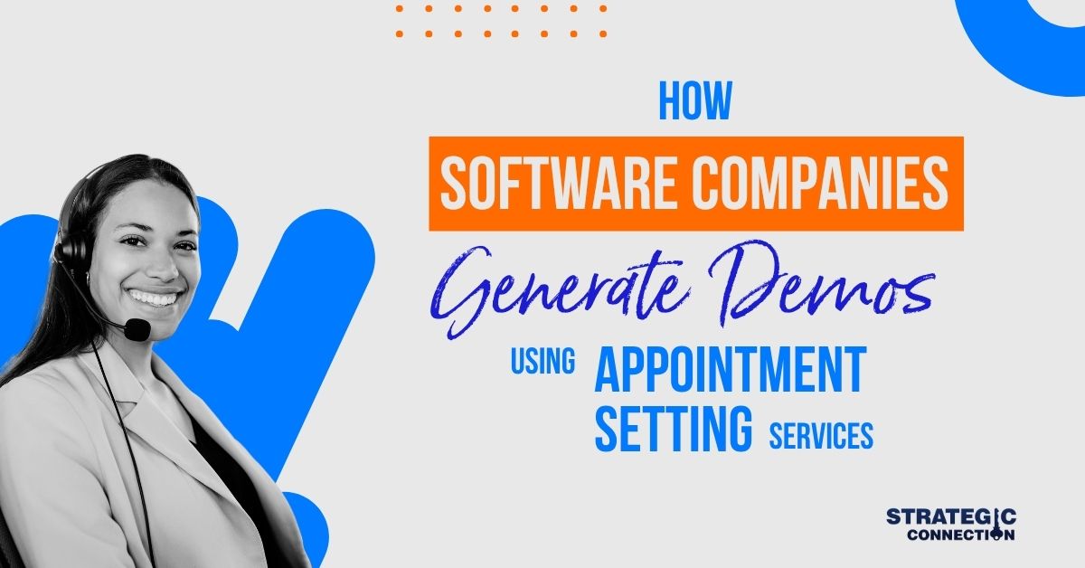 How Appointment Setting Services Help Software Companies Generate More Demos