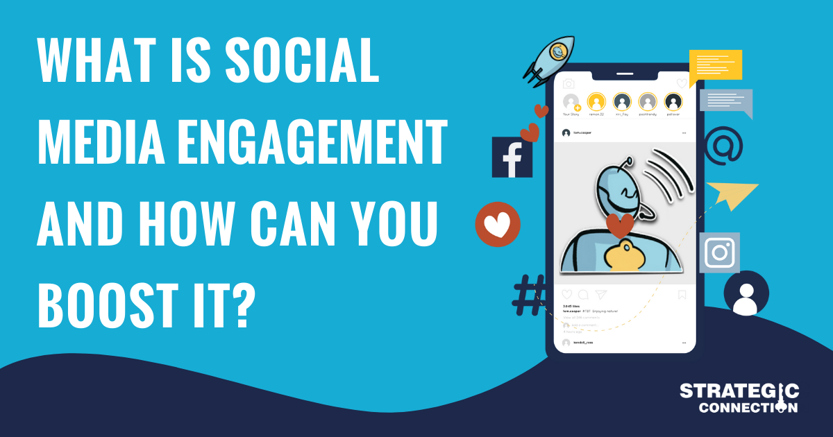 What is social media engagement and how can you boost it?