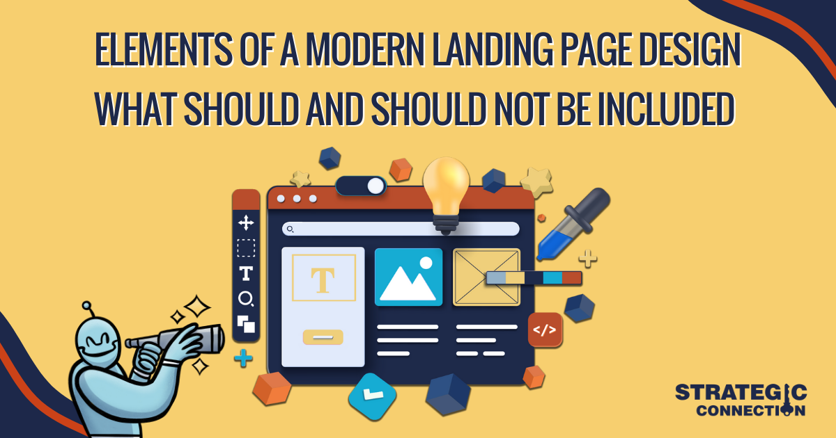 Elements of a modern landing page design. What should and should not be included.