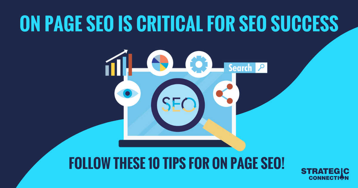 On Page SEO is critical for SEO success - Follow these 10 tips for on page SEO