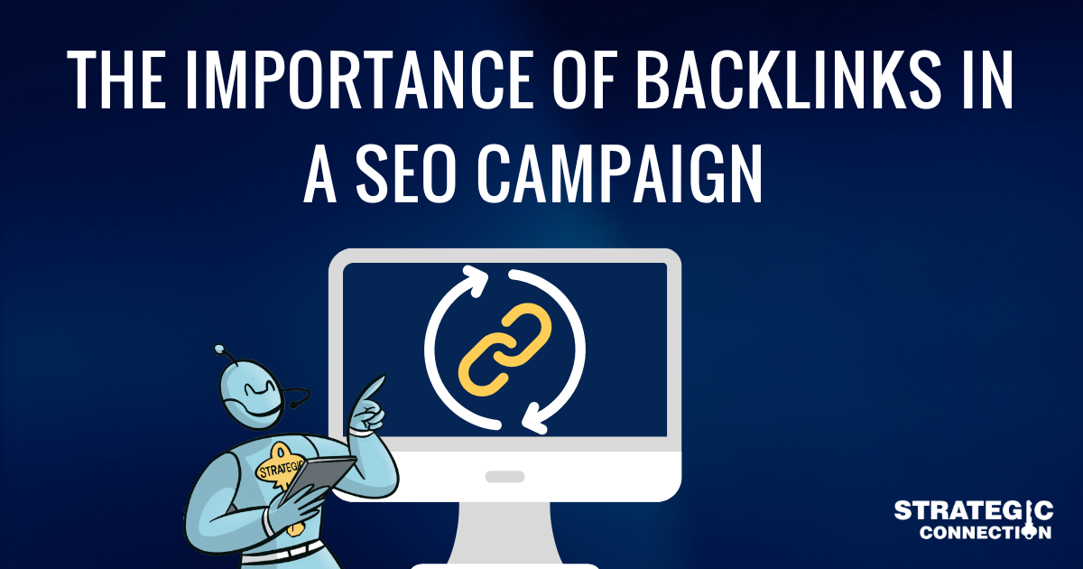 The Importance of Backlinks in a SEO Campaign