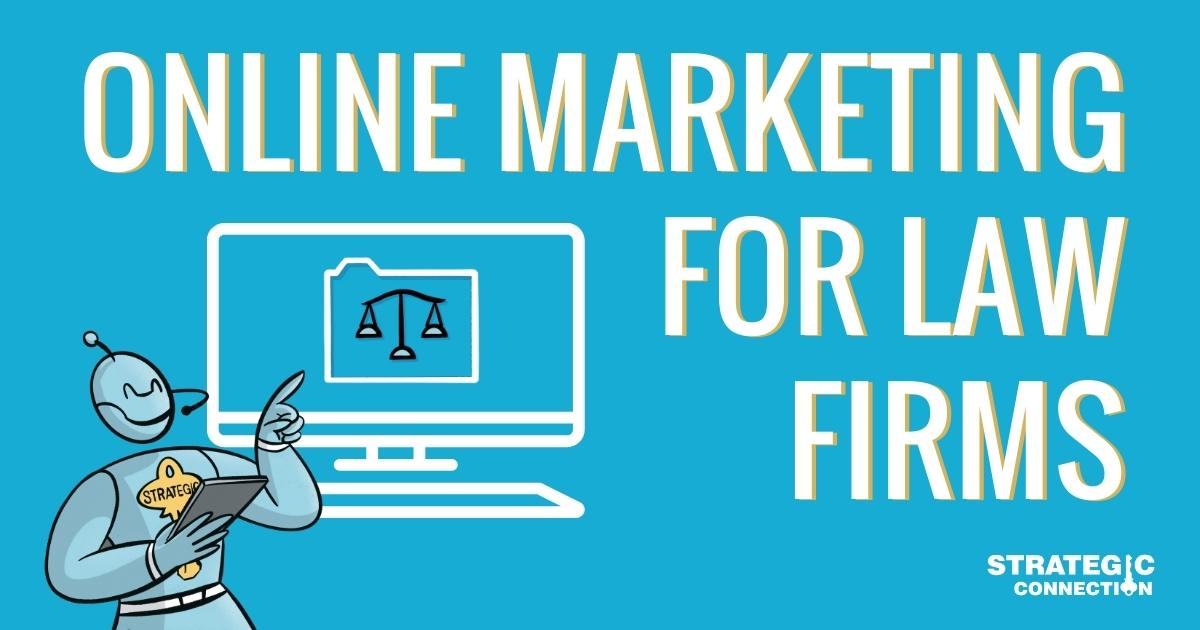Online Marketing for Law Firms