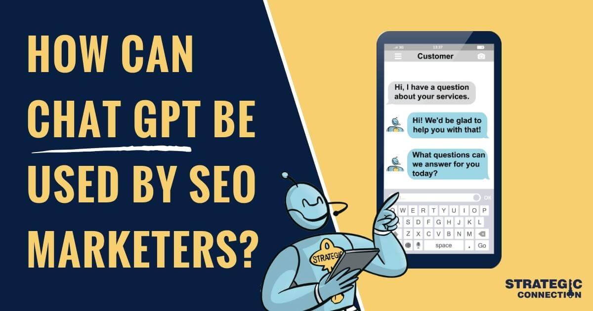 How Can ChatGPT be used by SEO Marketers?