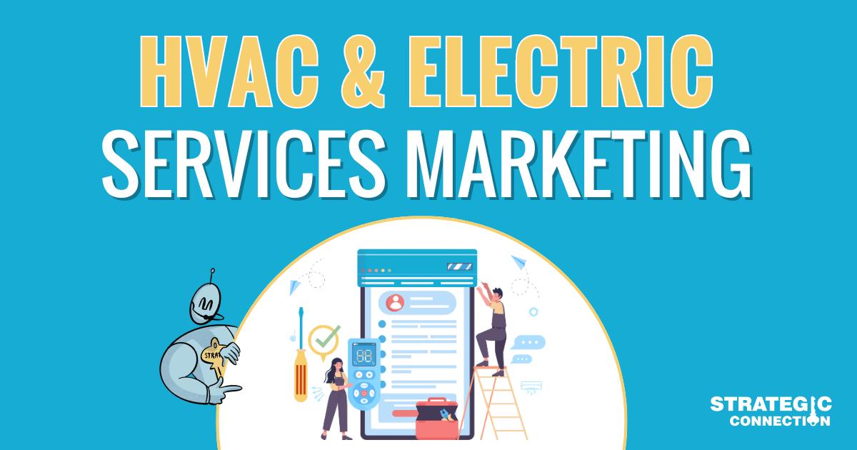 HVAC Services Marketing: Strategies to Power Your Business Growth