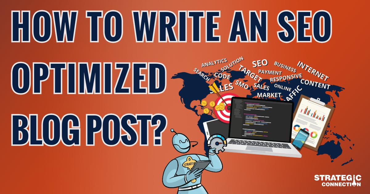 How to Write an SEO-Optimized Blog Post