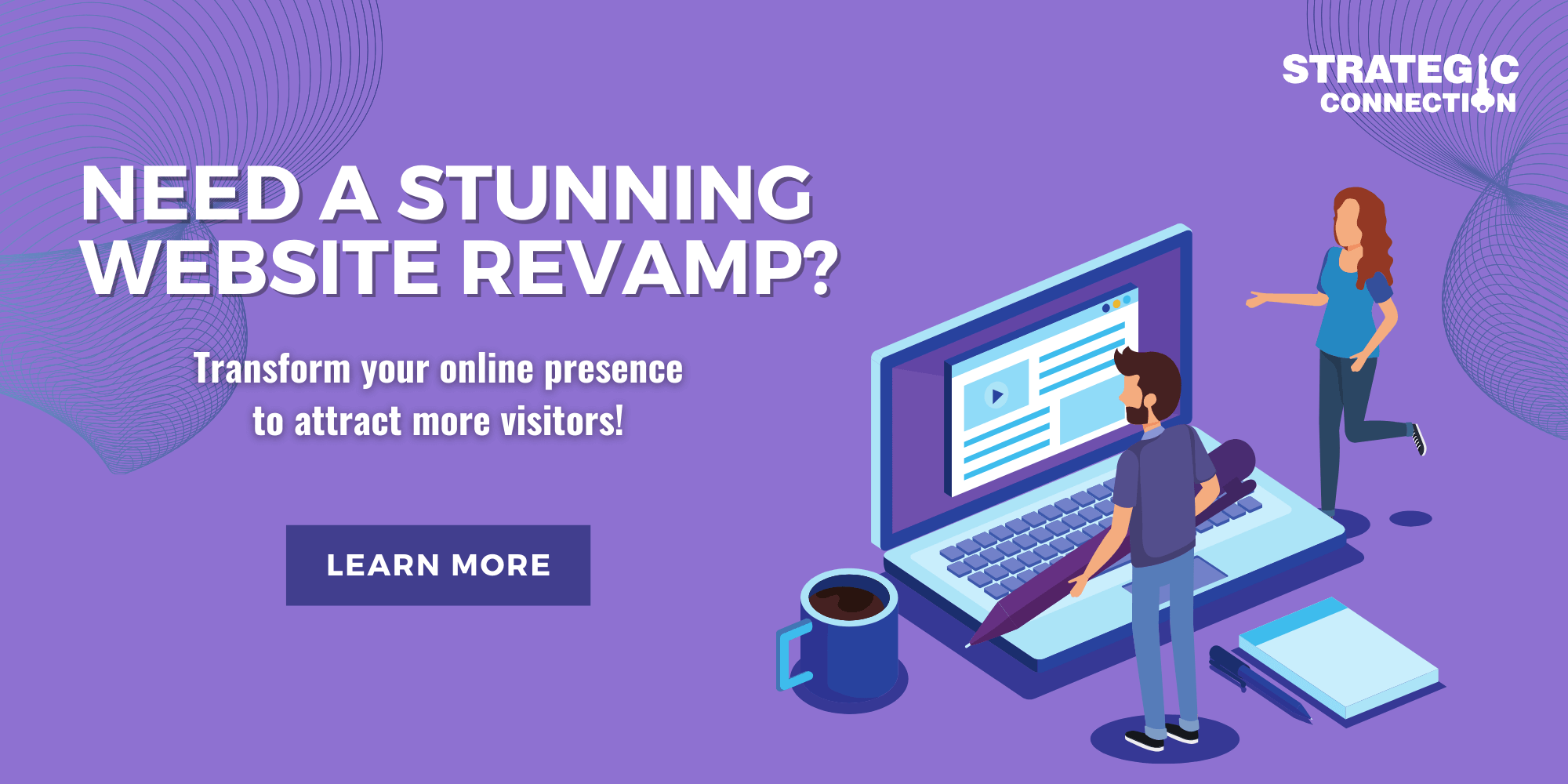 When to Revamp Your Website? | Strategic Connection