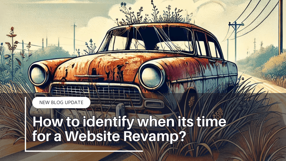 When to Revamp Your Website? | Strategic Connection